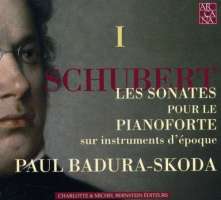 Schubert: Les sonates pour le pianoforte Vol. 1